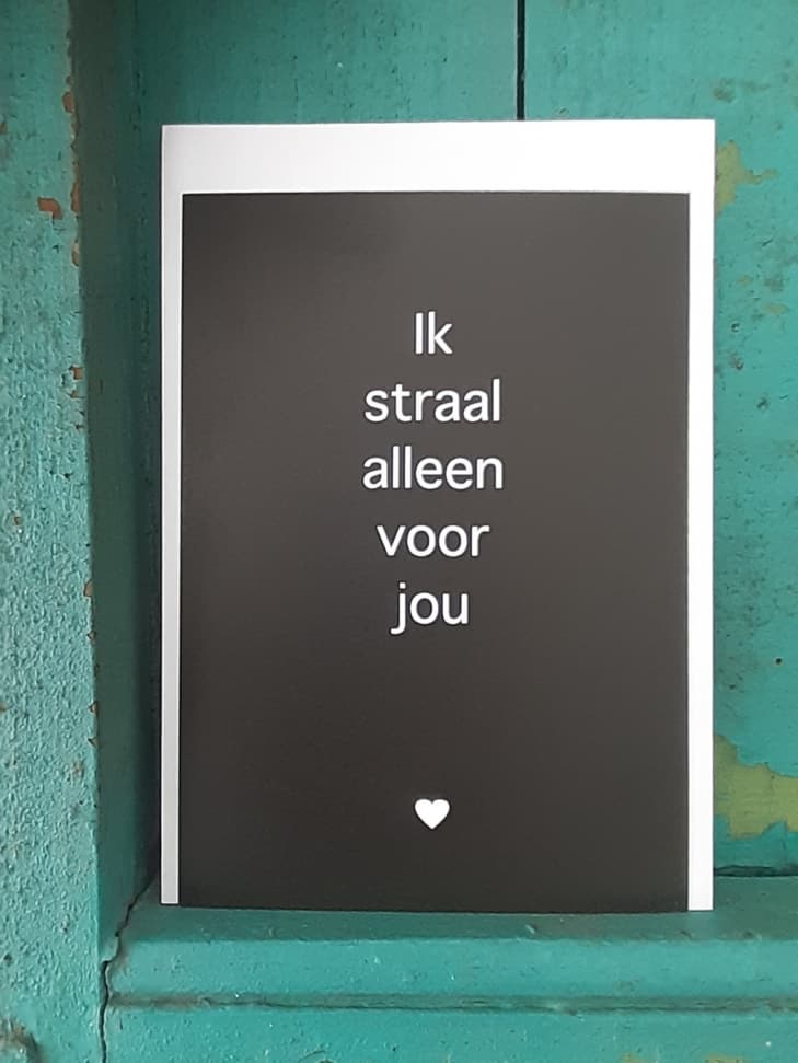 Kaartje 'ik straal alleen voor jou'